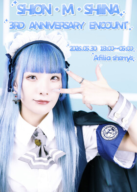 5/30　シオン3周年エンカウント＠シェリーズ